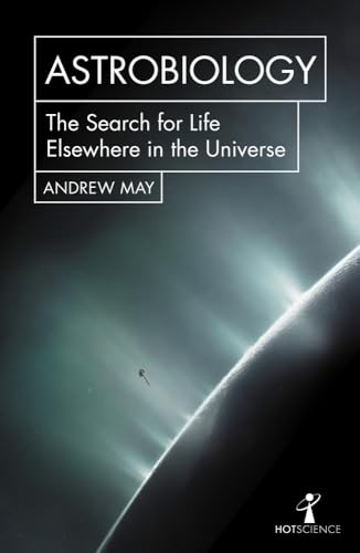 [9781785783425-1] Astrobiology : The Search for Life Elsewhere in the Universe