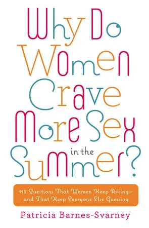 [9780451236814-1] Why Do Women Crave More Sex in the Summer?