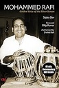 Mohammed Rafi : Golden Voice of the silver screen
