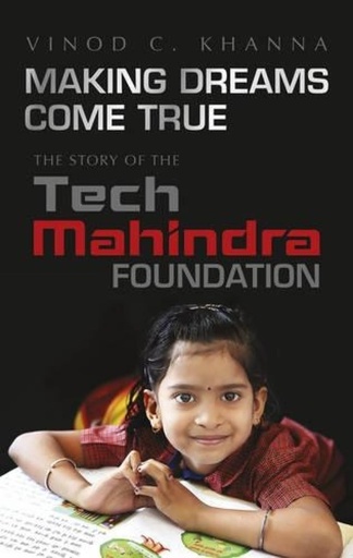 [9780670087631-1] Making Dreams Come True : The Story of The Tech Mahindra Foundation
