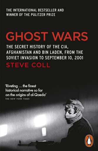 [9780141020808-1] Ghost Wars : The Secret History Of The CIA