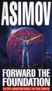 Forward The Foundation : He Epic Foundation Series : The Final Chapter
