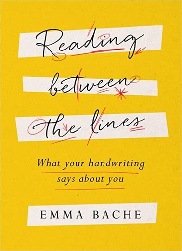 [9781787470545-1] Reading Between The Lines : What Your Handwriting Says About You