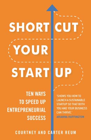 [9781847942319-1] Short Cut Your Start UP : The Ways To Speed Up Entrepreneurial Success