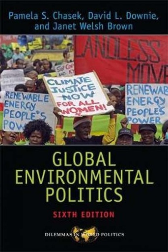 [9780813348964-1] Global Environmental Politics : Sixth Edition