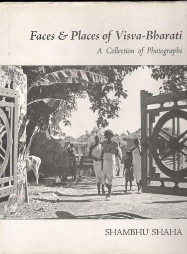 [9788175224476-1] Faces & Places of Visva-Bharati : A Collection of Photographs