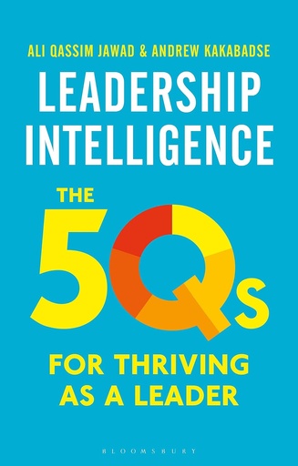 [9781472963925-1] Leadership Intelligence : The 5Qs For Thriving As a Leader