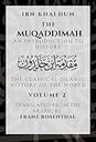 The Muqaddimah : An Introduction to History 2