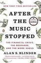 After The Music Stopped : The Financial Crisis, The Response