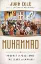 Muhammad : Prophet of Peace amid The Clash of Empires