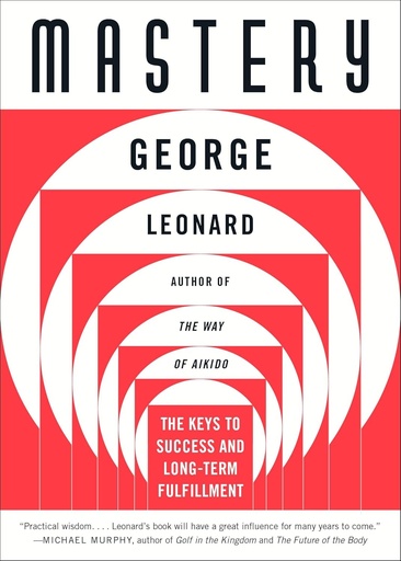 [9780452267565-1] Mastery : The Key To Success And Long Tern Fulfillment
