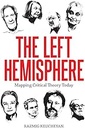 The Left Hemisphere: Mapping Contemporary Theory