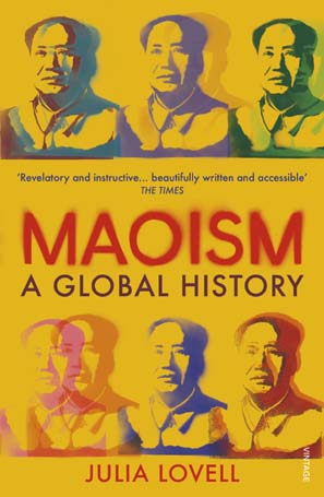 [9780099581857-1] Maoism : A Global History (Vintage)