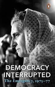 [9780670092758-1] Democracy Interrupted : The Emergency, 1975-77