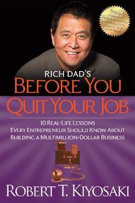 [9781612680507-1] Rich Dads : Before You Quit Your Job