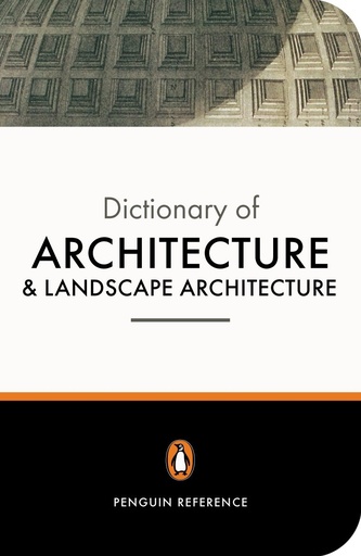 [9780140513233-1] Dictionary of Architecture and Landscape Architecture : Fifth Edition