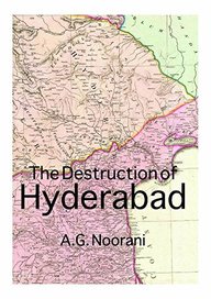 [9789382381334-1] The Destruction of Hyderabad