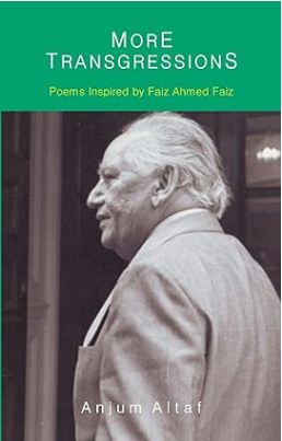 [9789383723935-1] More Transgressions : Poems Inspired by Faiz Ahmed Faiz
