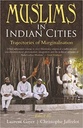 Muslims In Indian Cities : Trajectories of Marginalisation