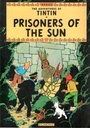 Prisoners Of The Sun : The Adventures of Tintin