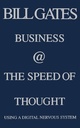 Business & The Speed of Thought : Using A Digital Nervous System