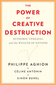 [9780674971165-1] The Power of Creative Destruction : Economic Upheaval and the Wealth of Nations(HB)
