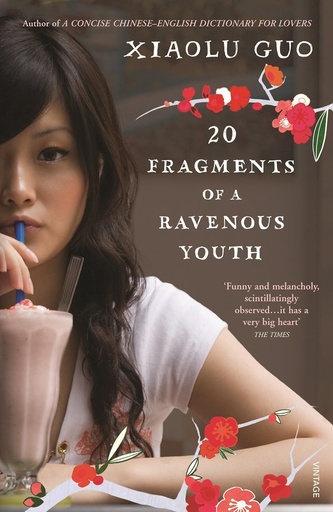 [9780099512936-1] 20 Fragments of A Ravenous Youth