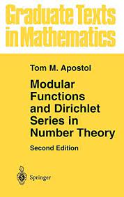 [0387971270-1] Modular Functions and Dirichlet Series in Number Theory : Second Edition