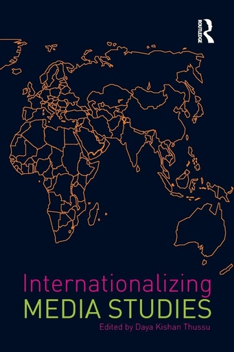 [9780415455305-1] Internationalizing Media Studies