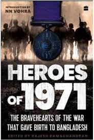 [9789354893216-1] Heroes of 1971 : The Bravehearts of The War That Gave Birth To Bangladesh