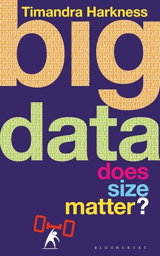 [9781472935830-1] Big Data : Does Size Matter?