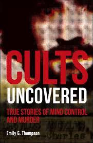 [9780241401248-1] Cults Uncovered : True Stories of Mind Control And Murder